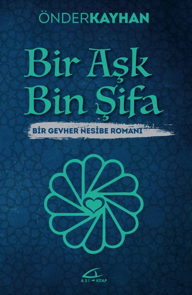 Bir Aşk Bin Şifa Bir Gevher Nesibe Romanı