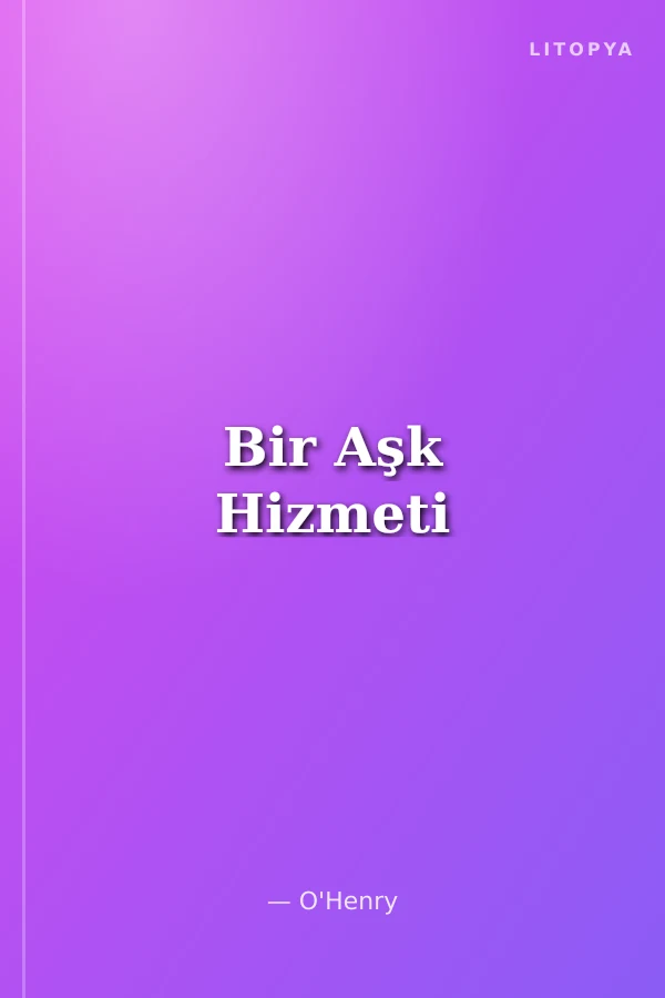 Bir Aşk Hizmeti