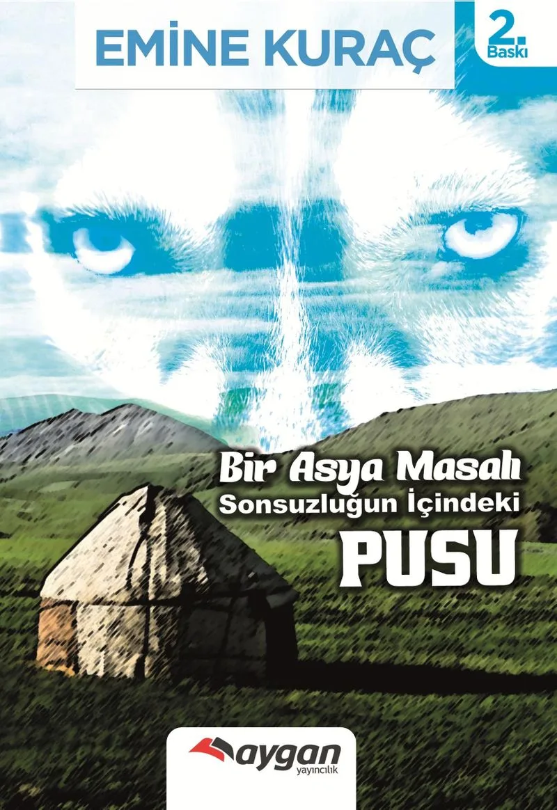 Bir Asya Masalı Sonsuzluğun İçindeki Pusu