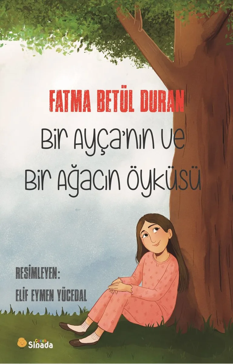 Bir Ayça'nın ve Bir Ağacın Öyküsü