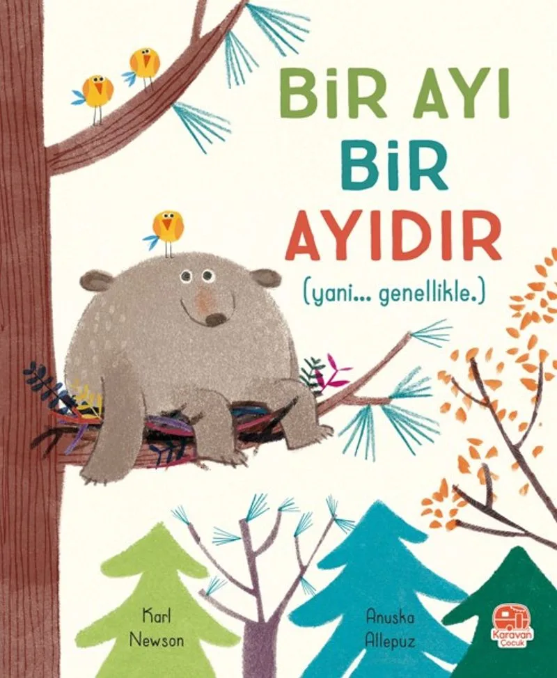 Bir Ayı Bir Ayıdır