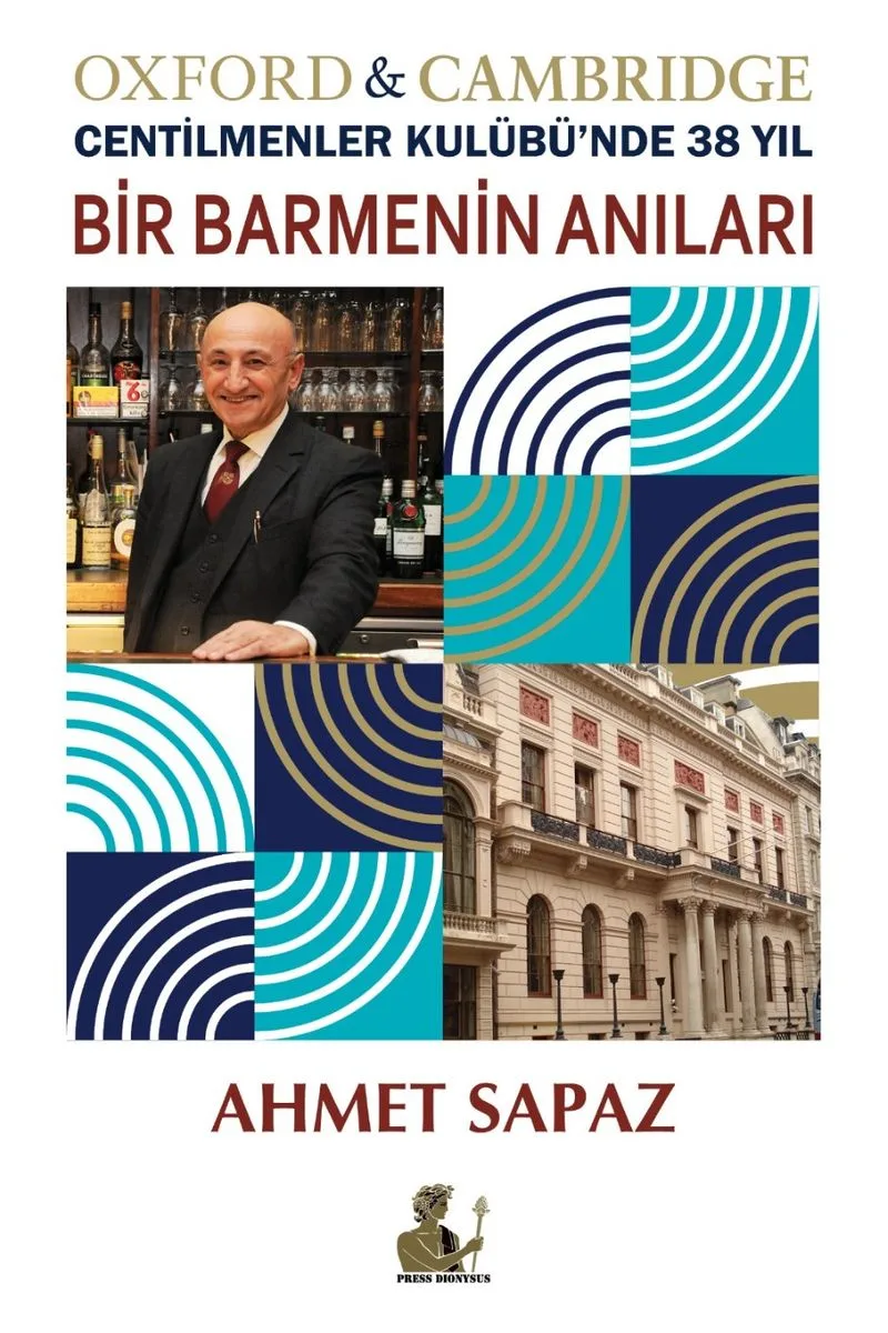 Bir Barmenin Anıları Oxford - Cambridge Centilmenler Kulübü'nde 38 Yıl