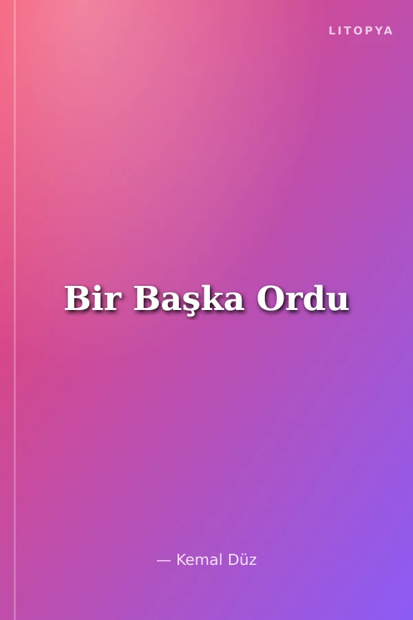 Bir Başka Ordu