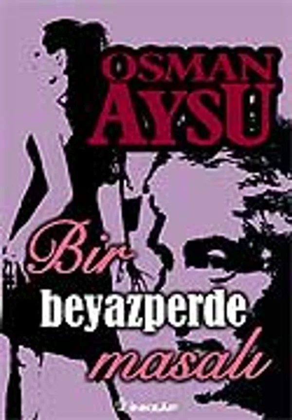 Bir Beyazperde Masalı