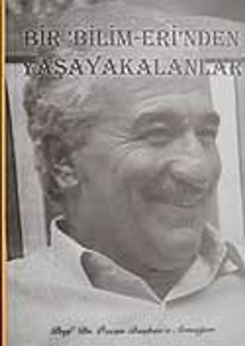 Bir Bilim Eri'nden Yaşayakalanlar Prof. Dr. Özcan Başkan'a Armağan