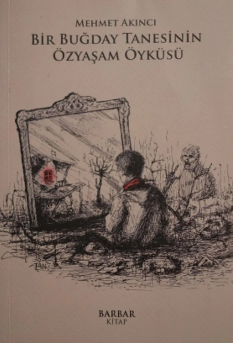 Bir Buğday Tanesinin Özyaşam Öyküsü