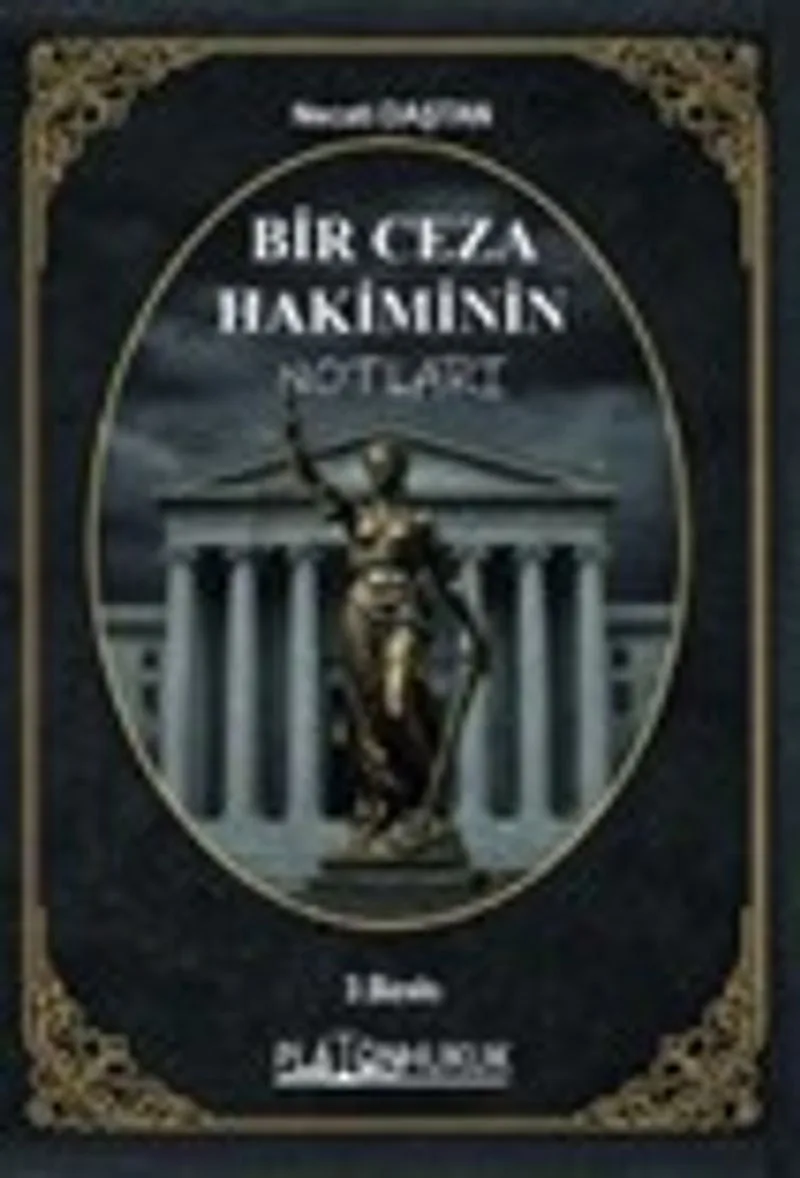 Bir Ceza Hakiminin Notları