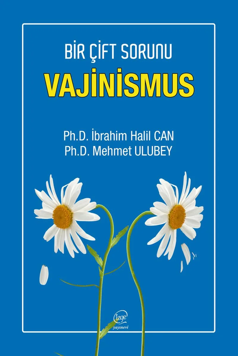 Bir Çift Sorunu Rahatsızlık Vajinismus