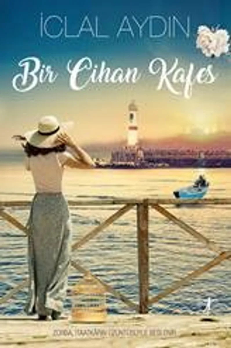 Bir Cihan Kafes (Ciltli)