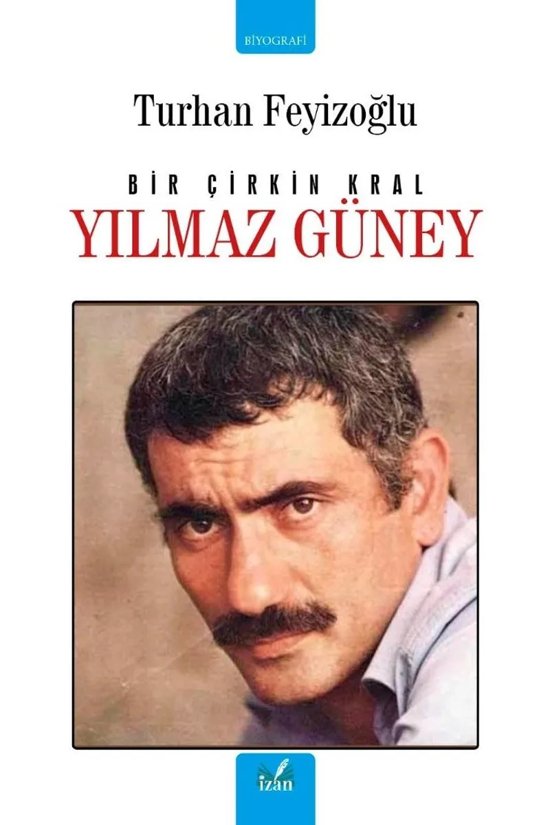 Bir Çirkin Kral Yılmaz Güney