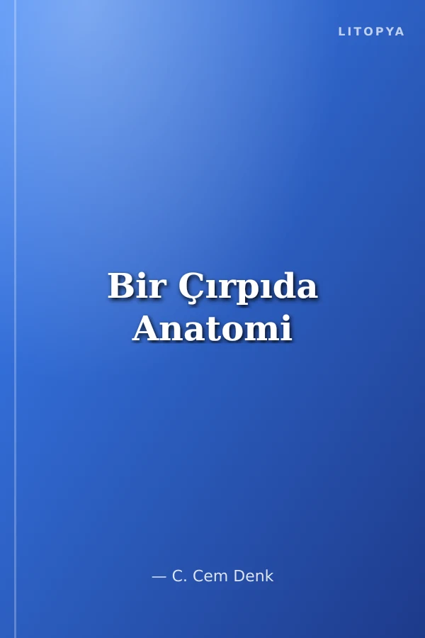 Bir Çırpıda Anatomi