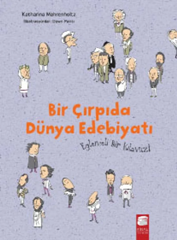 Bir Çırpıda Dünya Edebiyatı Eğlenceli Bir Kılavuz!