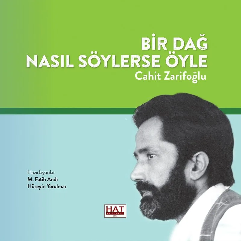 Bir Dağ Nasıl Söylerse Öyle Cahit Zarifoğlu