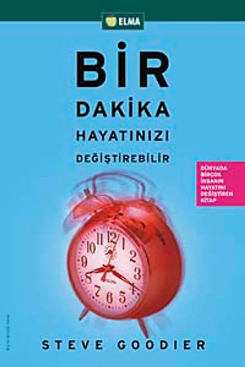 Bir Dakika Hayatınızı Değiştirebilir Birçok Amerikalı'nın Hayatını Değiştiren kitap Şimdi Türkiye'de!