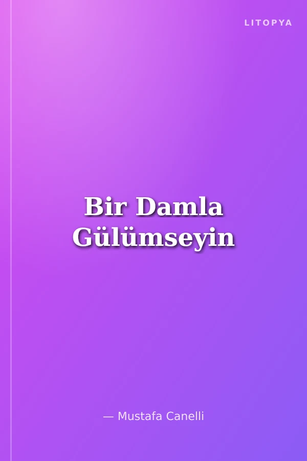 Bir Damla Gülümseyin
