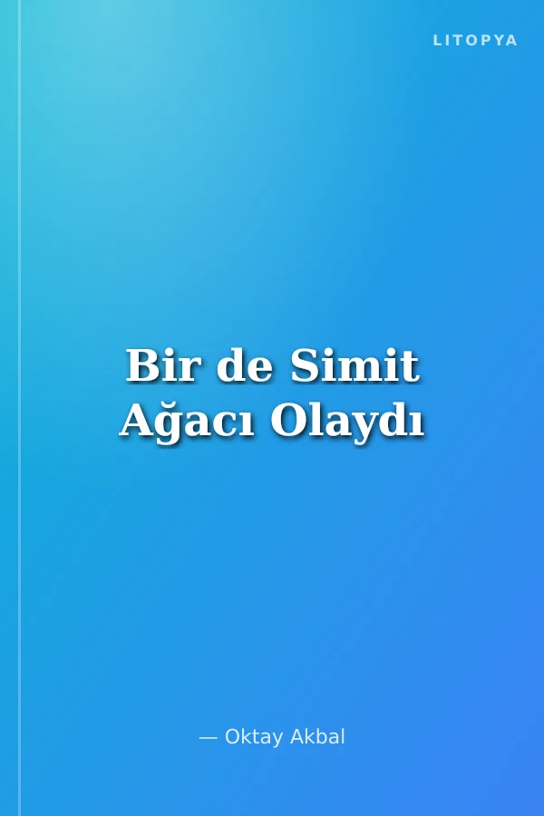 Bir de Simit Ağacı Olaydı