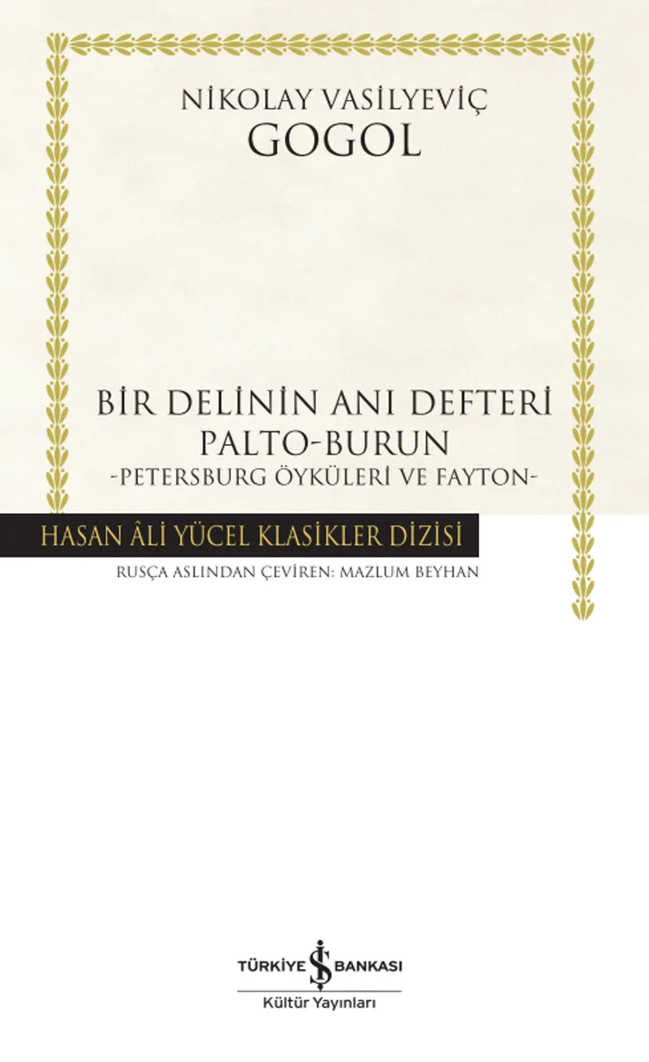 Bir Delinin Anı Defteri Palto-Burun -Petersburg Öyküleri ve Fayton-Ciltli