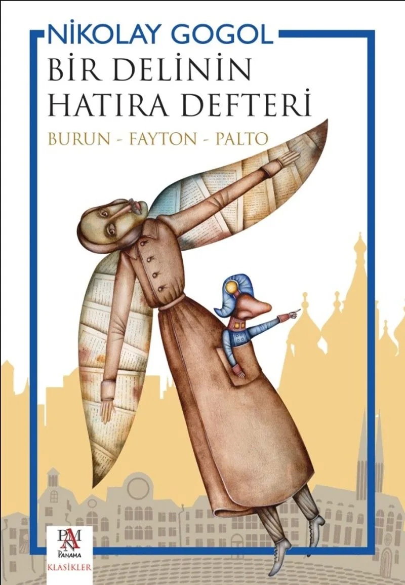 Bir Delinin Hatıra Defteri Burun - Fayton - Palto