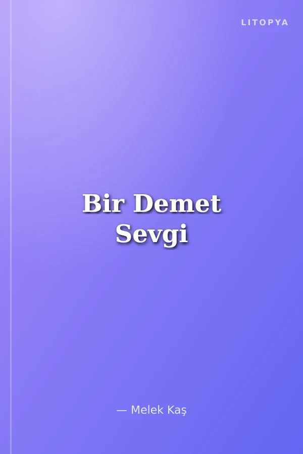 Bir Demet Sevgi