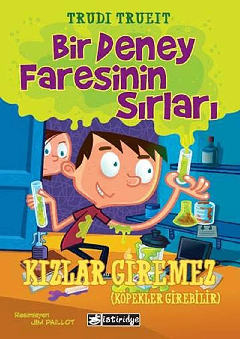 Bir Deney Faresinin Sırları Kızlar Giremez ( Köpekler Girebilir)