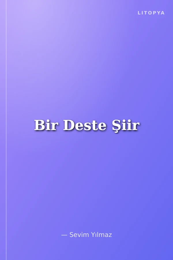 Bir Deste Şiir