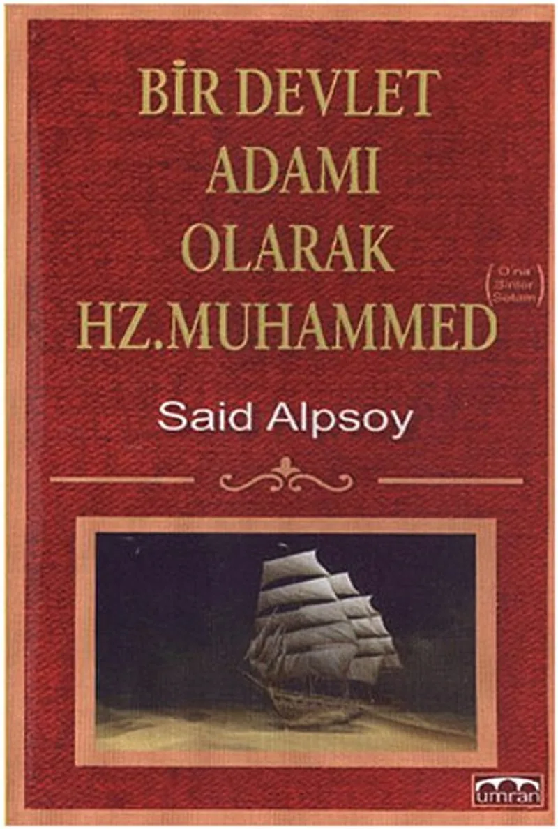 Bir Devlet Adamı Olarak Hz.Muhammed