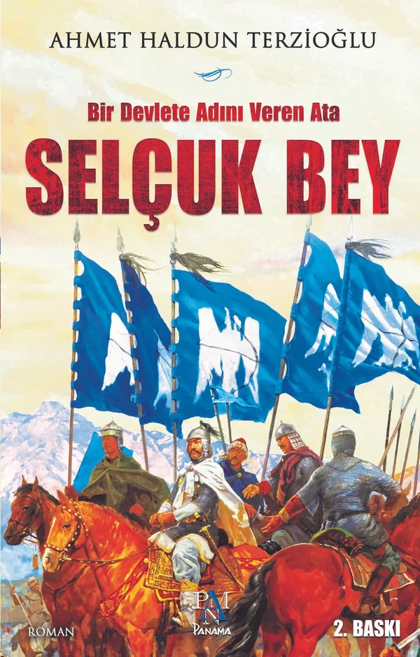 Bir Devlete Adını Veren Ata Selçuk Bey