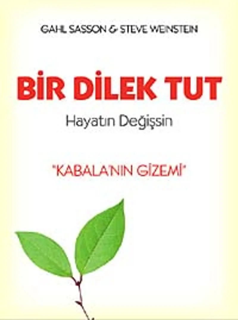 Bir Dilek Tut Hayatın Değişsin Kabala'nı Gizemi