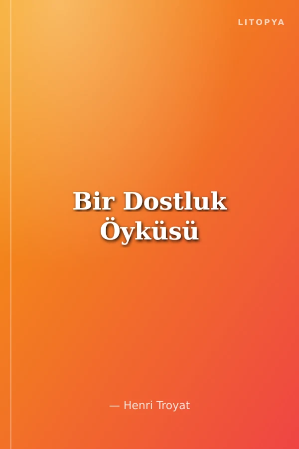 Bir Dostluk Öyküsü