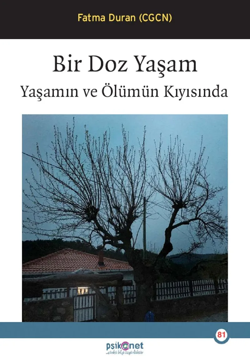 Bir Doz Yaşam Yaşamın ve Ölümün Kıyısında