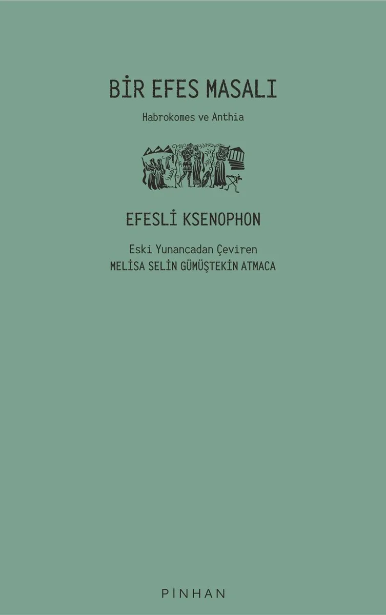 Bir Efes Masalı Habrokomes ve Anthia