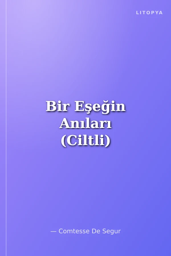 Bir Eşeğin Anıları (Ciltli)