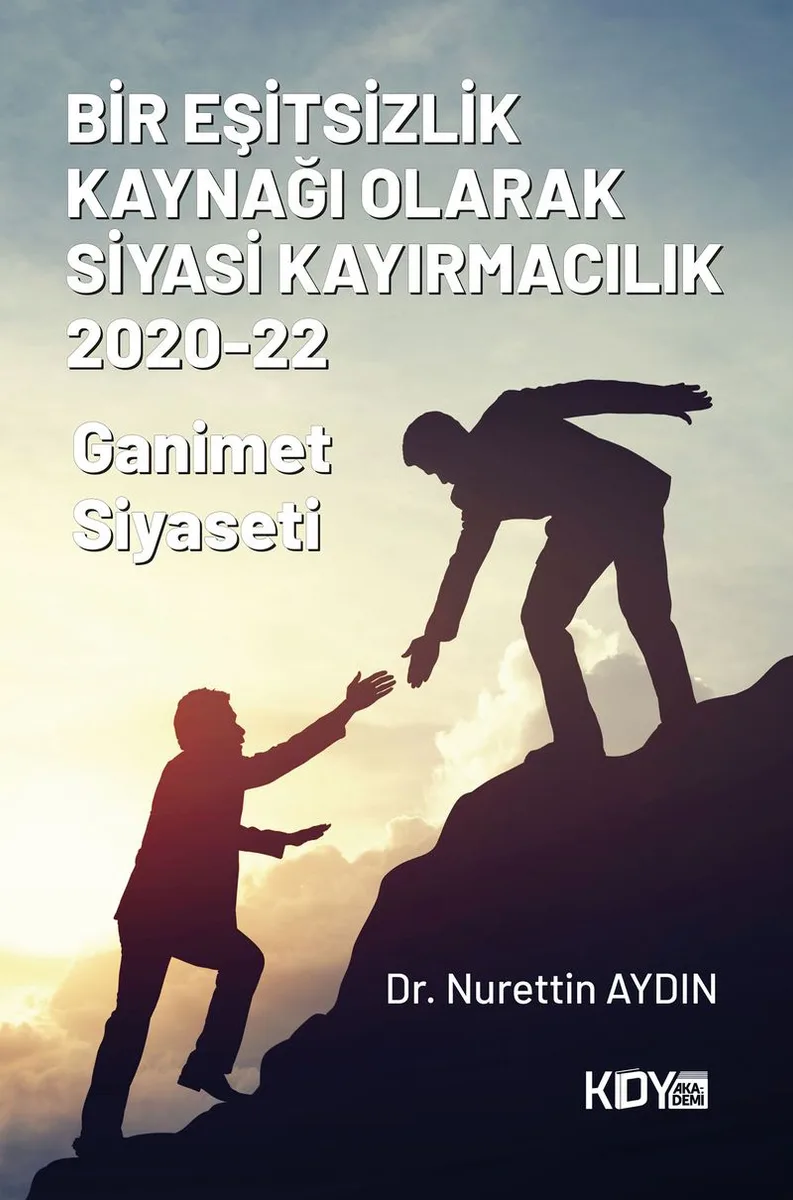 Bir Eşitsizlik Kaynağı Olarak Siyasi Kayırmacılık 2020-22