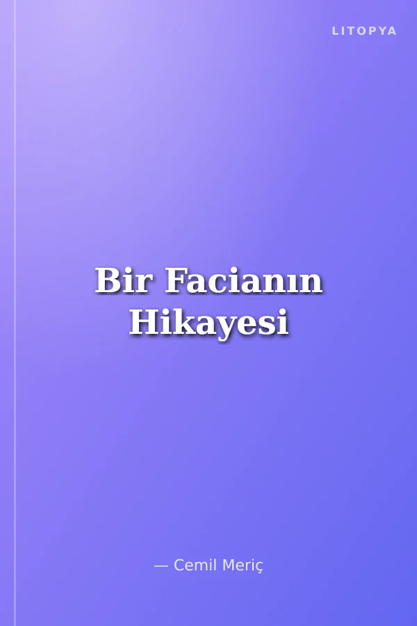 Bir Facianın Hikayesi
