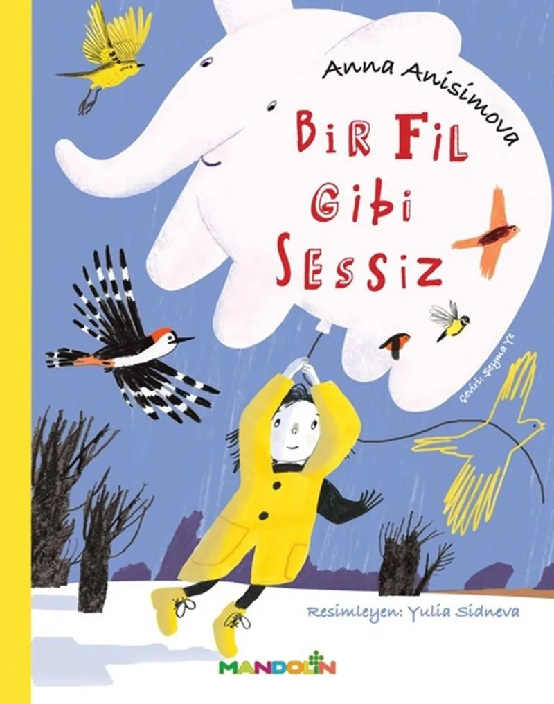 Bir Fil Gibi Sessiz