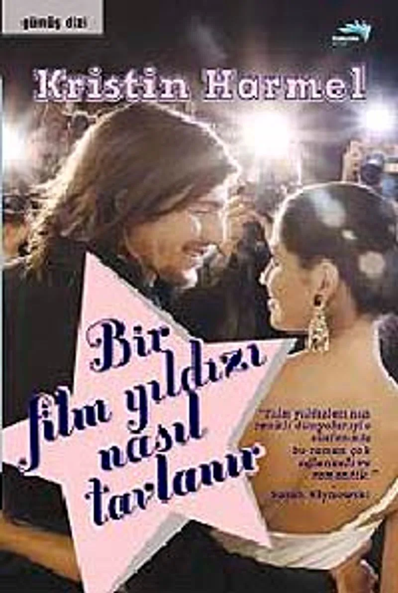 Bir Film Yıldızı Nasıl Tavlanır