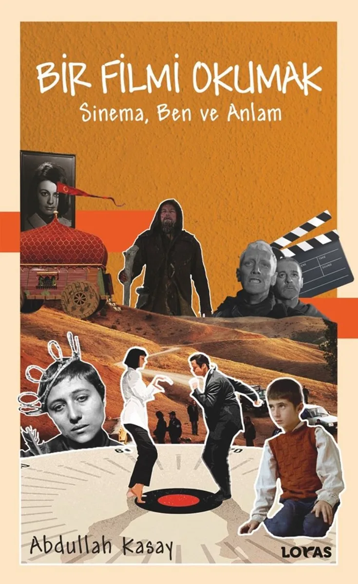 Bir Filmi Okumak Sinema, Ben ve Anlam