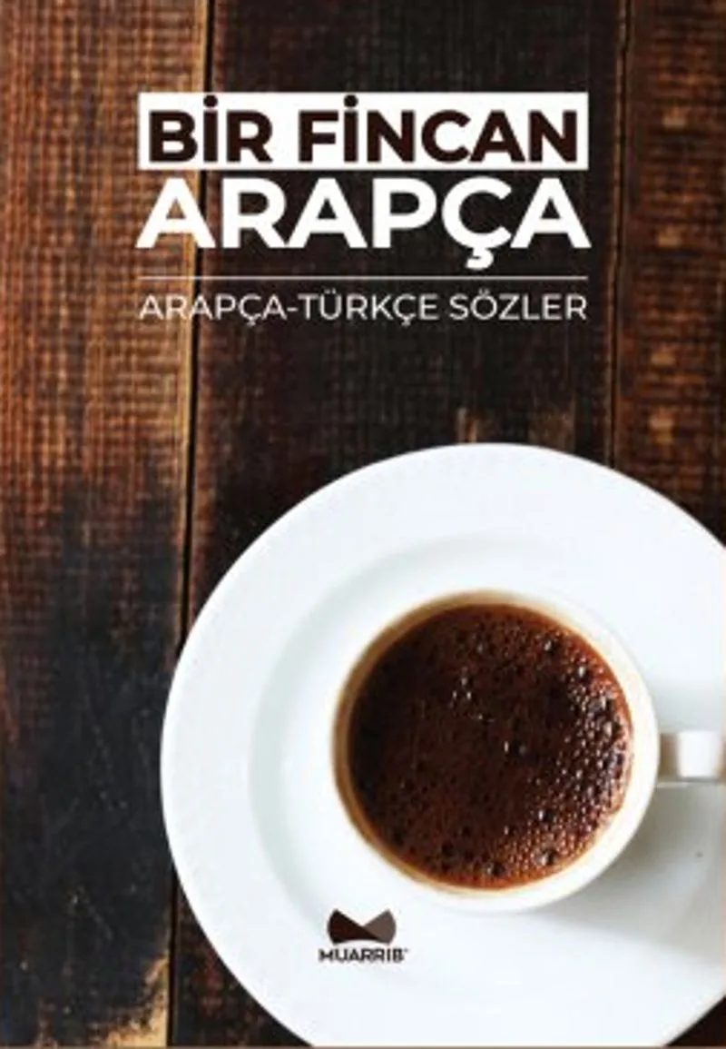 Bir Fincan Arapça Arapça-Türkçe Sözler