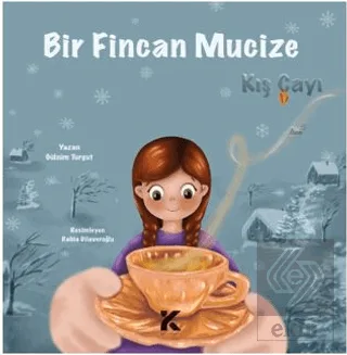 Bir Fincan Mucize Kış Çayı