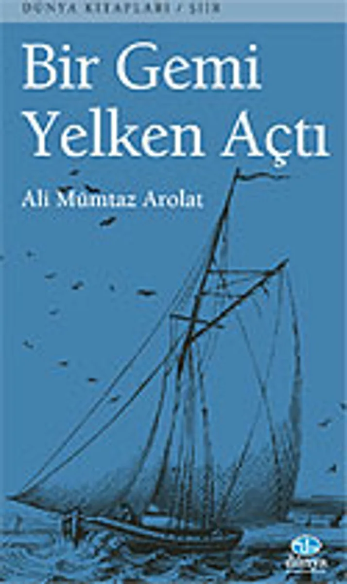 Bir Gemi Yelken Açtı