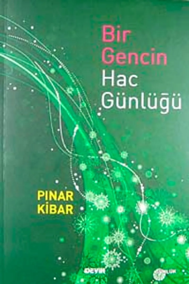 Bir Gencin Hac Günlüğü