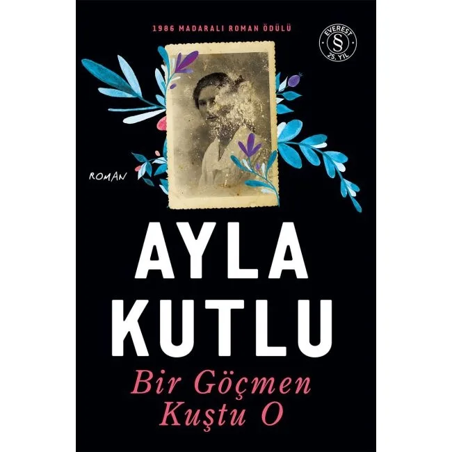 Bir Göçmen Kuştu O