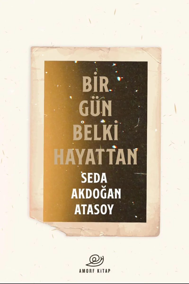 Bir Gün Belki Hayattan