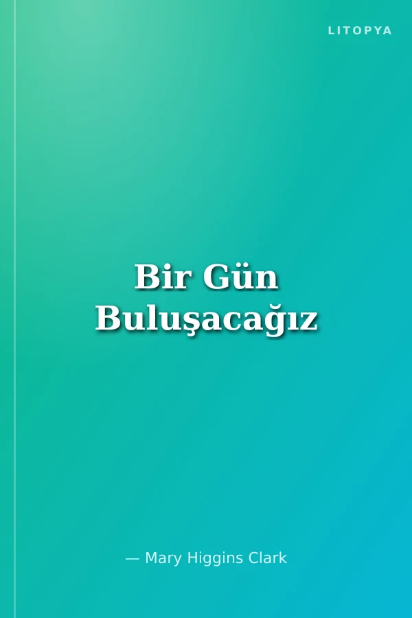 Bir Gün Buluşacağız