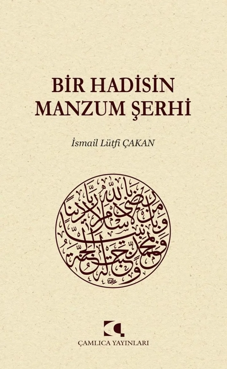 Bir Hadisin Manzum Şerhi