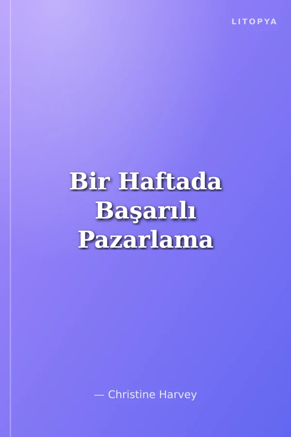 Bir Haftada Başarılı Pazarlama