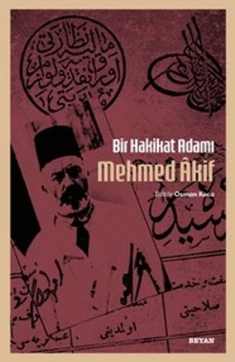 Bir Hakikat Adamı Mehmed &Acirc;kif