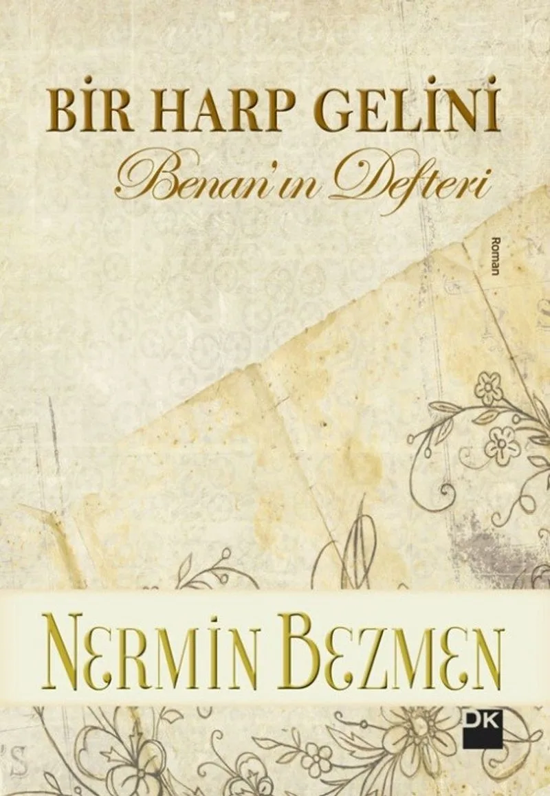 Bir Harp Gelini Benan'ın Defteri