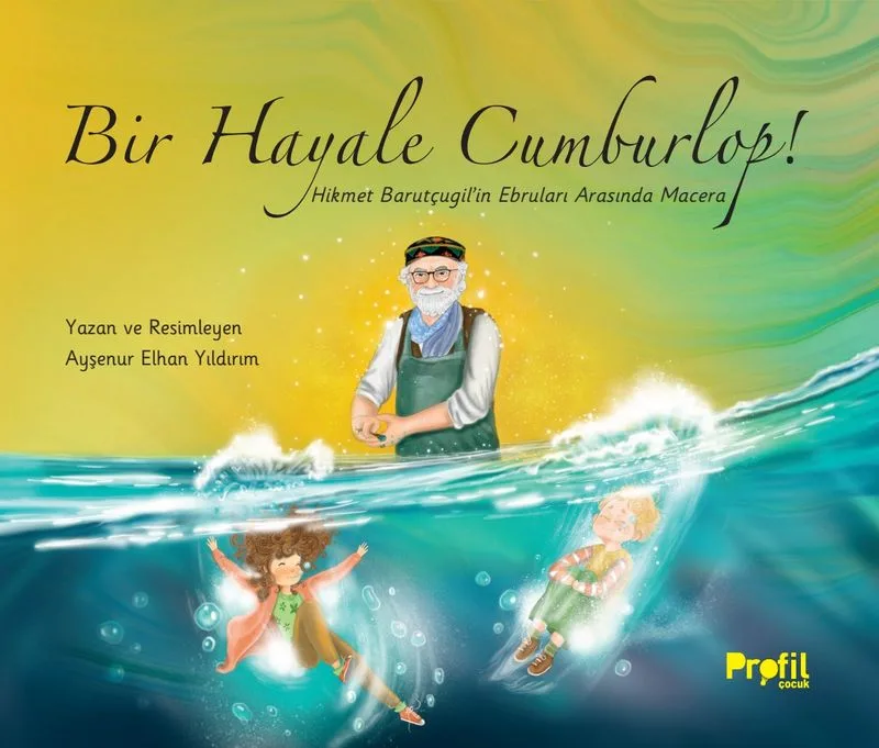 Bir Hayale Cumburlop!