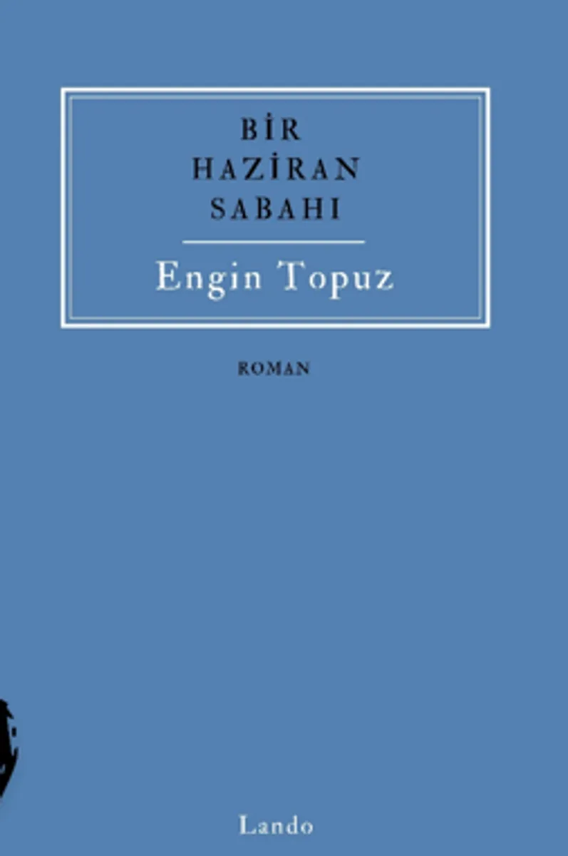 Bir Haziran Sabahı